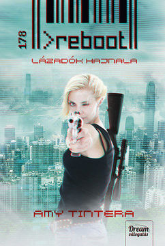 Reboot - Lázadók hajnala termékhez kapcsolódó kép