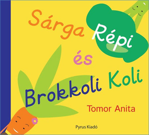 Sárga Répi és Brokkoli Koli termékhez kapcsolódó kép