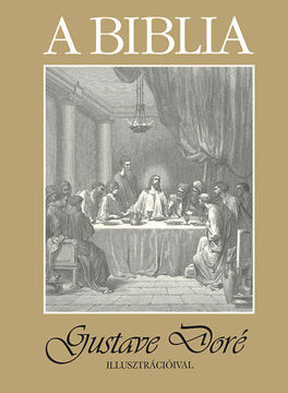 A Biblia - Gustave Doré illusztrációival - Gustave Doré illusztrációival termékhez kapcsolódó kép