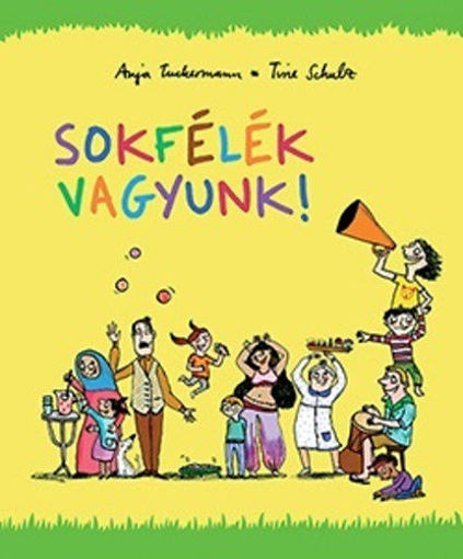 Sokfélék vagyunk! termékhez kapcsolódó kép