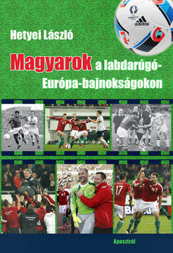 Magyarok a labdarúgó-Európa-bajnokságokon termékhez kapcsolódó kép