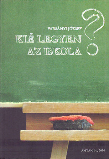 Kié legyen az iskola? termékhez kapcsolódó kép