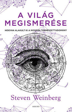 A világ megismerése - Hogyan alakult ki a modern természettudomány termékhez kapcsolódó kép