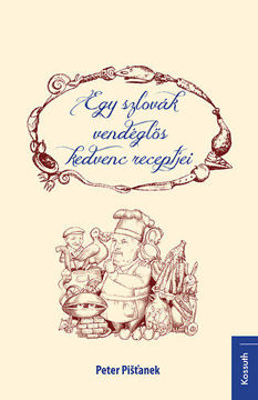 Egy szlovák vendéglős kedvenc receptjei termékhez kapcsolódó kép