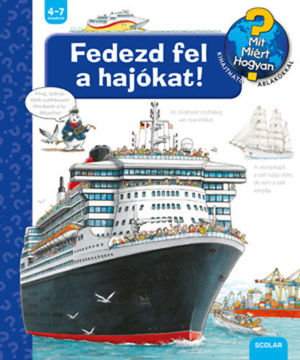Fedezd fel a hajókat!  - Mit? Miért? Hogyan? 41. termékhez kapcsolódó kép