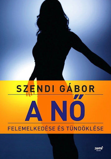 A nő felemelkedése és tündöklése termékhez kapcsolódó kép