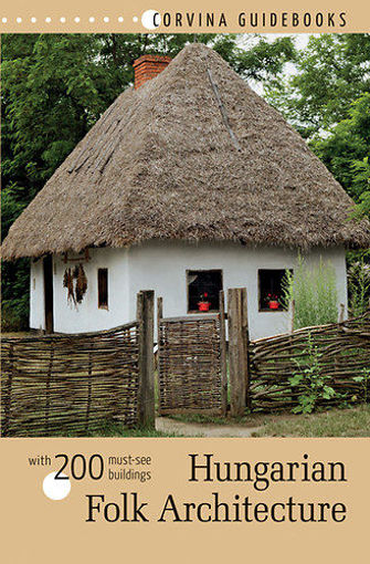 Hungarian Folk Architecture termékhez kapcsolódó kép