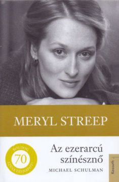 Meryl Streep - Az ezerarcú színésznő termékhez kapcsolódó kép