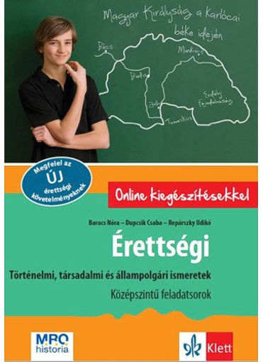 Érettségi - Történelmi, társadalmi és állampolgári ismeretek - Középszintű feladatsorok termékhez kapcsolódó kép