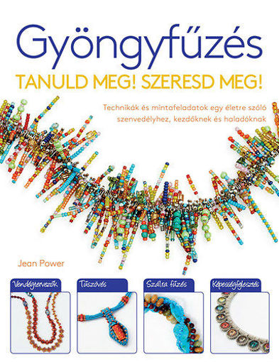 Gyöngyfűzés - Tanuld Meg! Szeresd Meg! termékhez kapcsolódó kép