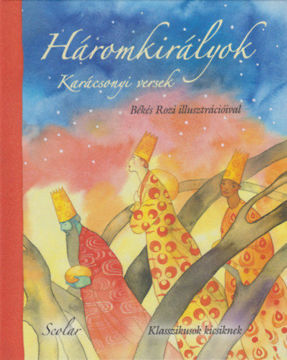 Háromkirályok - Karácsonyi versek termékhez kapcsolódó kép