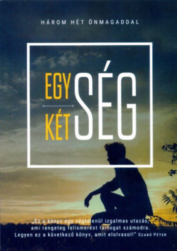 Egység kétség - Három hét önmagaddal termékhez kapcsolódó kép