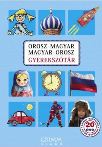 Orosz-magyar, Magyar-orosz gyerekszótár termékhez kapcsolódó kép
