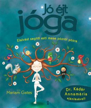 Jó éjt jóga - Elalvást segítő esti mese pózról pózra termékhez kapcsolódó kép