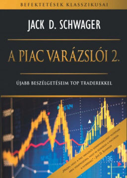 A piac varázslói 2. - Újabb beszélgetéseim top traderekkel termékhez kapcsolódó kép