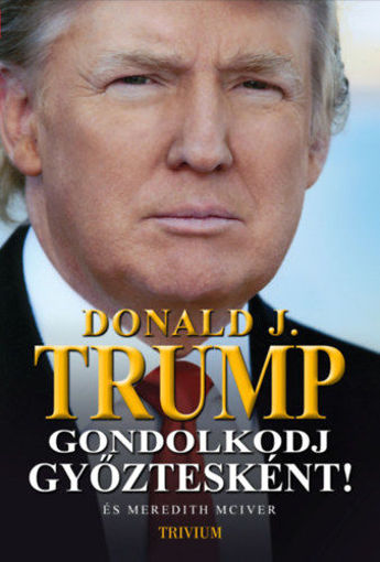 Gondolkodj győztesként! - Tanulás az üzlet és az élet iskolájában termékhez kapcsolódó kép
