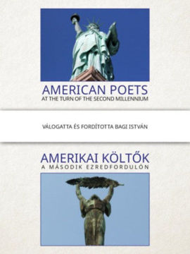 Amerikai költők a második ezredfordulón / American poets at the turn of the second millennium termékhez kapcsolódó kép