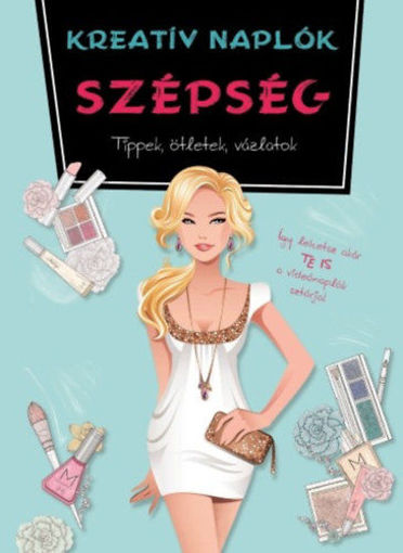 Kreatív naplók - Szépség - Tippek, ötletek, vázlatok termékhez kapcsolódó kép
