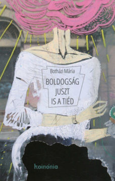 Boldogság juszt is a tiéd termékhez kapcsolódó kép
