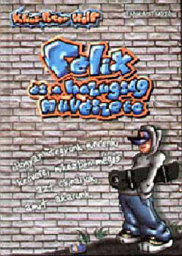 Félix és a hazugság művészete termékhez kapcsolódó kép