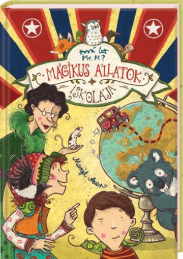 Mágikus állatok iskolája 7.  Hová lett Mr. M? termékhez kapcsolódó kép