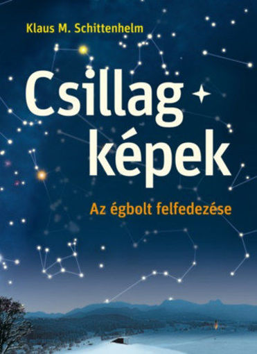 Csillagképek - Az égbolt felfedezése termékhez kapcsolódó kép