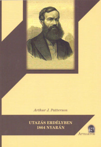 Utazás Erdélyben 1864 nyarán termékhez kapcsolódó kép