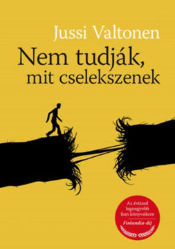 Nem tudják, mit cselekszenek termékhez kapcsolódó kép