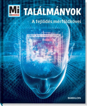 Találmányok - A fejlődés mérföldkövei termékhez kapcsolódó kép