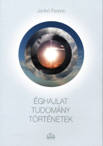 Éghajlat Tudomány Történetek termékhez kapcsolódó kép