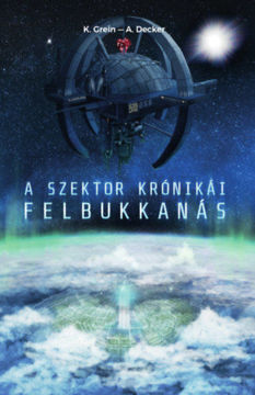 A Szektor krónikái - Felbukkanás termékhez kapcsolódó kép