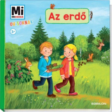 Az erdő - Mi Micsoda Ovisoknak termékhez kapcsolódó kép