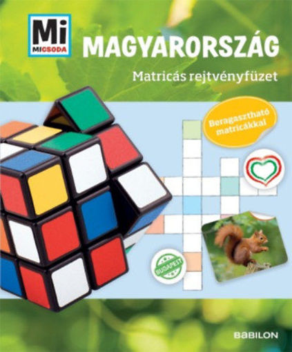 Mi MICSODA Matricás rejtvényfüzet - Magyarország - Beragasztható matricákkal termékhez kapcsolódó kép