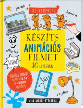 Készíts animációs filmet 10 lépésben! termékhez kapcsolódó kép