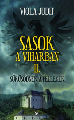 Sasok a viharban II. - Sűrűsödnek a fellegek termékhez kapcsolódó kép