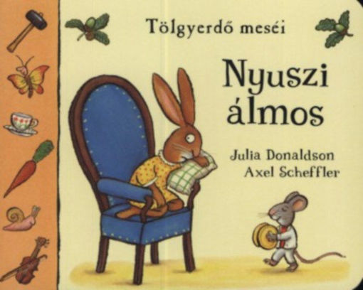 Nyuszi álmos - Tölgyerdő meséi termékhez kapcsolódó kép