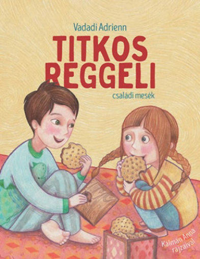 Titkos reggeli - családi mesék termékhez kapcsolódó kép