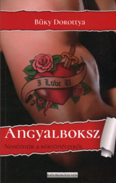 Angyalboksz - Nehézfiúk a börtönéletről termékhez kapcsolódó kép