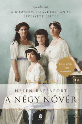 A négy nővér - A Romanov nagyhercegnők elveszett életei termékhez kapcsolódó kép
