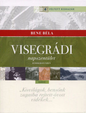 Visegrádi napszentület - Dämmerstunden termékhez kapcsolódó kép
