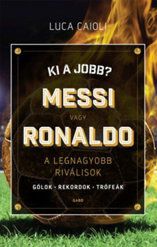 Ki a jobb? Messi vagy Ronaldo termékhez kapcsolódó kép