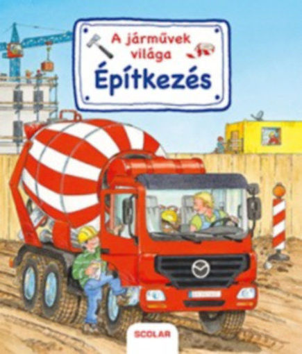 A járművek világa - Építkezés termékhez kapcsolódó kép