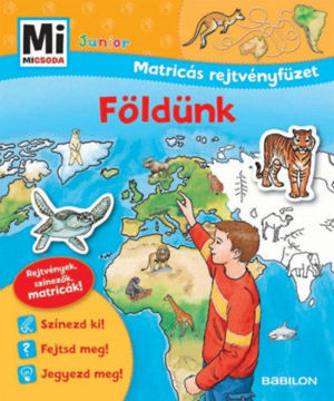 Földünk - Mi MICSODA Junior Matricás rejtvényfüzet - Rejtvények, színezők, matricák! termékhez kapcsolódó kép