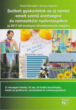 Szóbeli gyakorlatok az új német emelt szintű érettségire és nemzetközi nyelvvizsgákra termékhez kapcsolódó kép