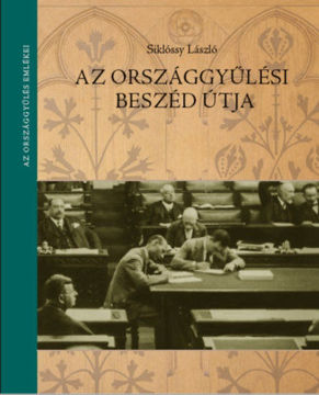 Az országgyűlési beszéd útja termékhez kapcsolódó kép