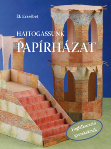 Hajtogassunk papírházat termékhez kapcsolódó kép