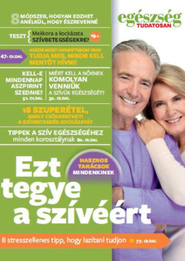 Egészség tudatosan - Ezt tegye a szívéért! termékhez kapcsolódó kép