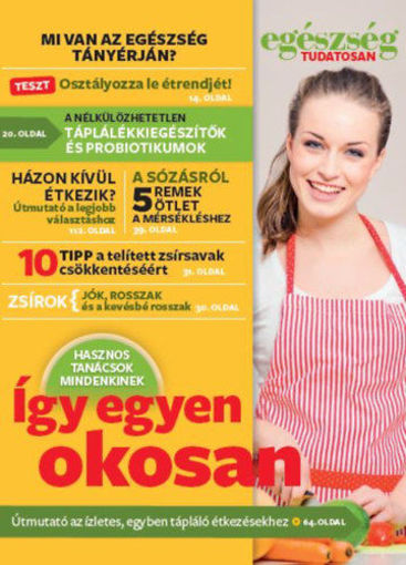 Egészség tudatosan - Így egyen okosan! termékhez kapcsolódó kép