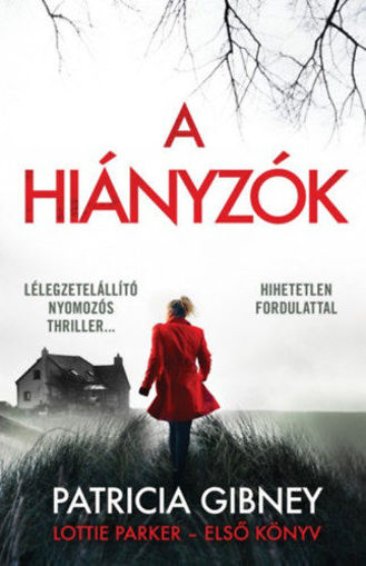 A hiányzók - Lottie Parker 1. termékhez kapcsolódó kép