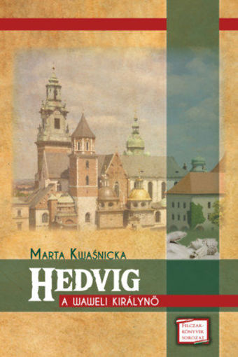 Hedvig - A waweli királynő termékhez kapcsolódó kép